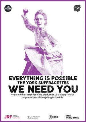 Everything is Possible: The York Suffragettes's poster