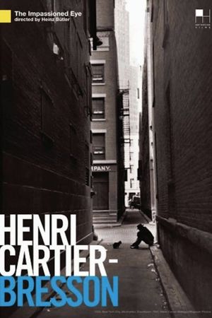 Henri Cartier-Bresson: The Impassioned Eye's poster