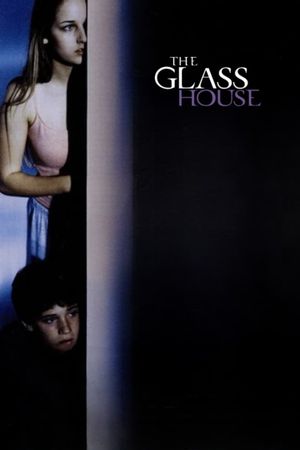 The Glass House's poster
