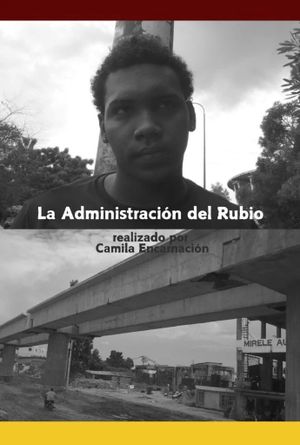 La Administración del Rubio's poster