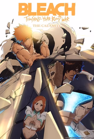 BLEACH: Thousand-Year Blood War - The Calamity's poster