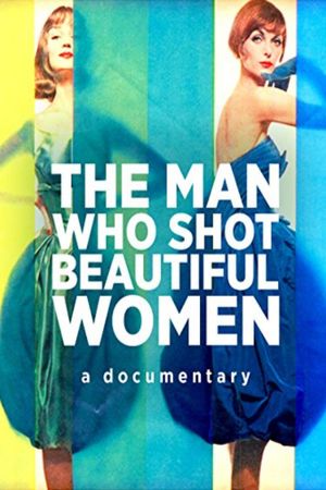 The Man Who Shot Beautiful Women's poster