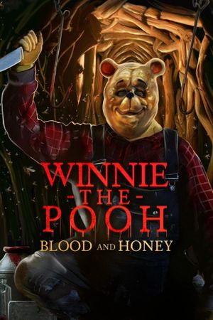Winnie-the-Pooh: Blood and Honey's poster