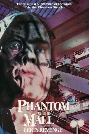 Phantom of the Mall: Eric's Revenge's poster