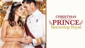 Christmas with a Prince: Becoming Royal's poster