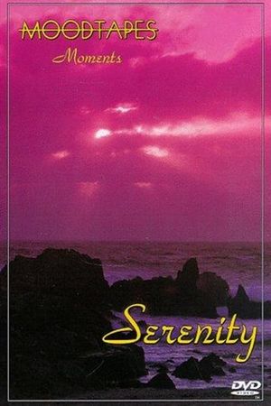 Moodtapes: Moments - Serenity's poster image