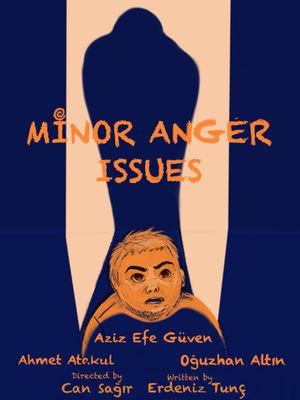 Minor Anger Issues's poster