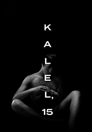 Kalel, 15's poster