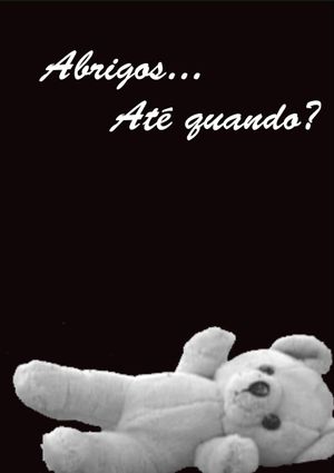 Abrigos… Até Quando?'s poster