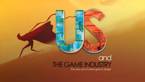 Us and the Game Industry's poster