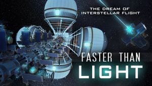 Faster Than Light: the Dream of Interstellar Flight's poster