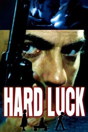 Hard Luck's poster