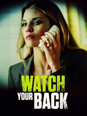 Watch Your Back's poster