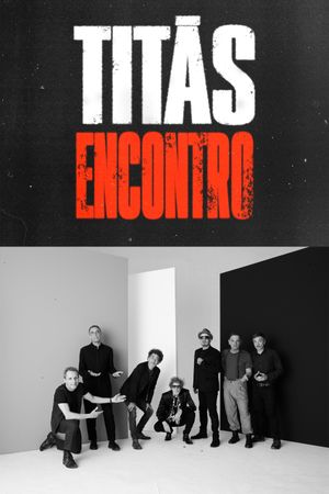 Titãs - Encontro's poster