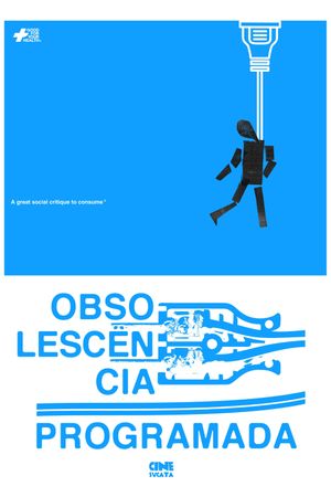 Obsolescência Programada's poster