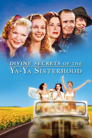 Divine Secrets of the Ya-Ya Sisterhood's poster