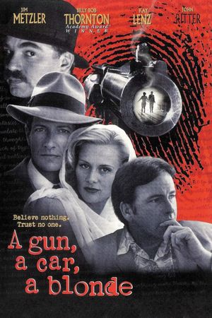 A Gun, a Car, a Blonde's poster