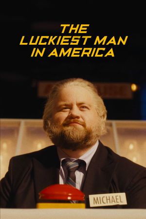 The Luckiest Man in America's poster