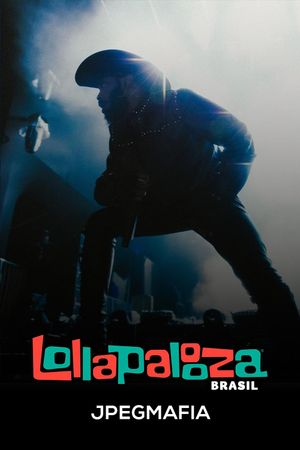 JPEGMAFIA: Lollapalooza Brasil 2025's poster