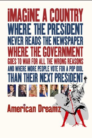 American Dreamz's poster