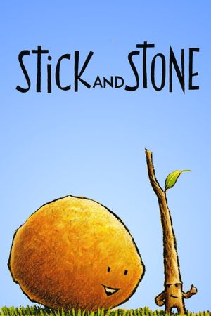 Stick and Stone's poster