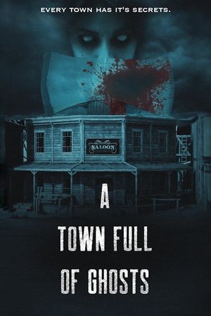 A Town Full of Ghosts's poster