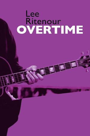 Lee Ritenour : Overtime's poster