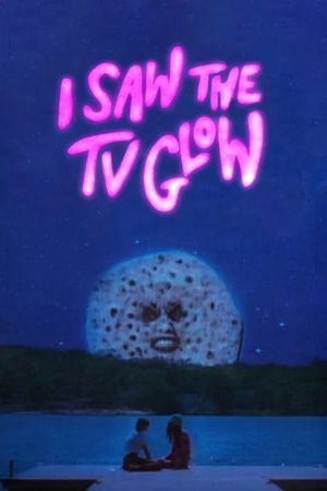 I Saw the TV Glow's poster