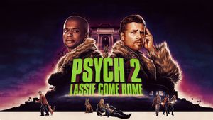 Psych 2: Lassie Come Home's poster