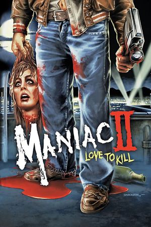 Maniac II: Love to Kill's poster image