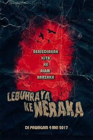 Lebuhraya Ke Neraka's poster
