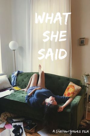 What She Said's poster