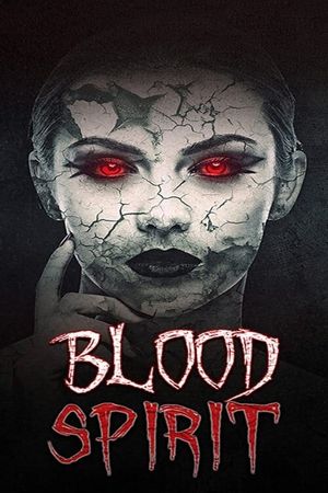 Blood Spirit's poster