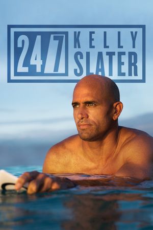 24/7: Kelly Slater's poster