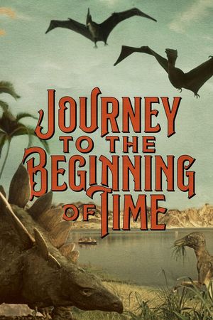 A Journey to the Beginning of Time's poster