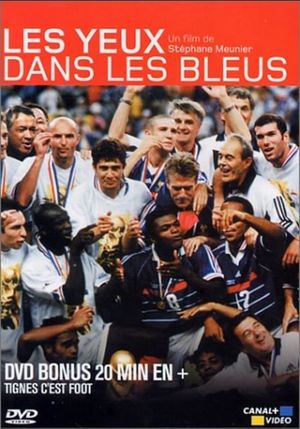 Les Yeux dans les bleus - Bonus Tignes c'est Foot's poster