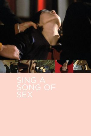 Sing a Song of Sex's poster