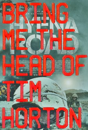 Bring Me the Head of Tim Horton's poster