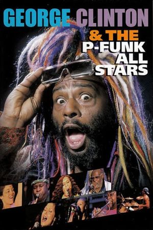 George Clinton and the P Funk All Stars - Live in France 2005's poster