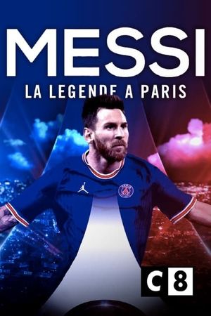 Messi : la légende à Paris's poster