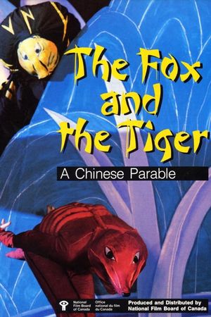 The Fox and the Tiger: A Chinese Parable's poster