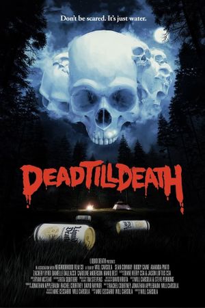 Dead Till Death's poster