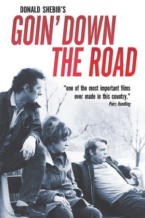 Goin' Down the Road's poster