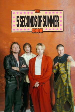 The 5 Seconds of Summer Show (Live & Backstage In Amsterdam)'s poster