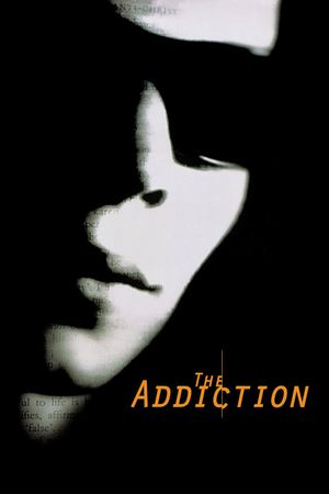 The Addiction's poster