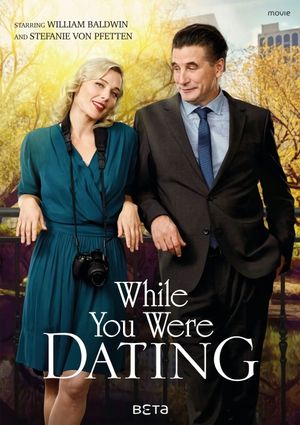 While You Were Dating's poster