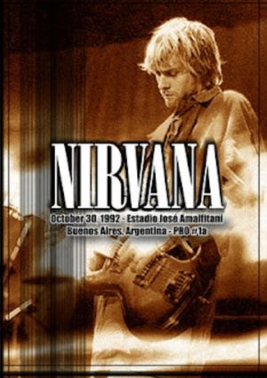 Nirvana - Live At Estadio José Amalfitani's poster