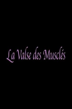 La valse des musclés's poster