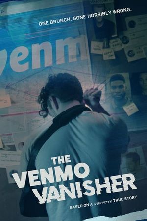 The Venmo Vanisher's poster