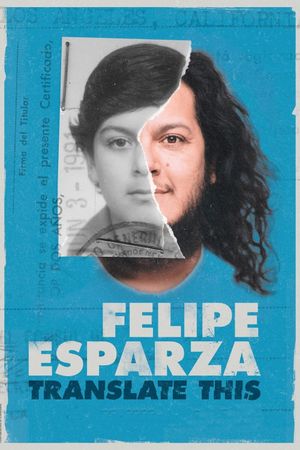 Felipe Esparza: Translate This's poster